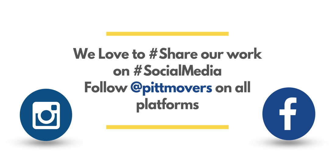 We Love to Share our work on SocialMedia Follow @pittmovers on all platforms